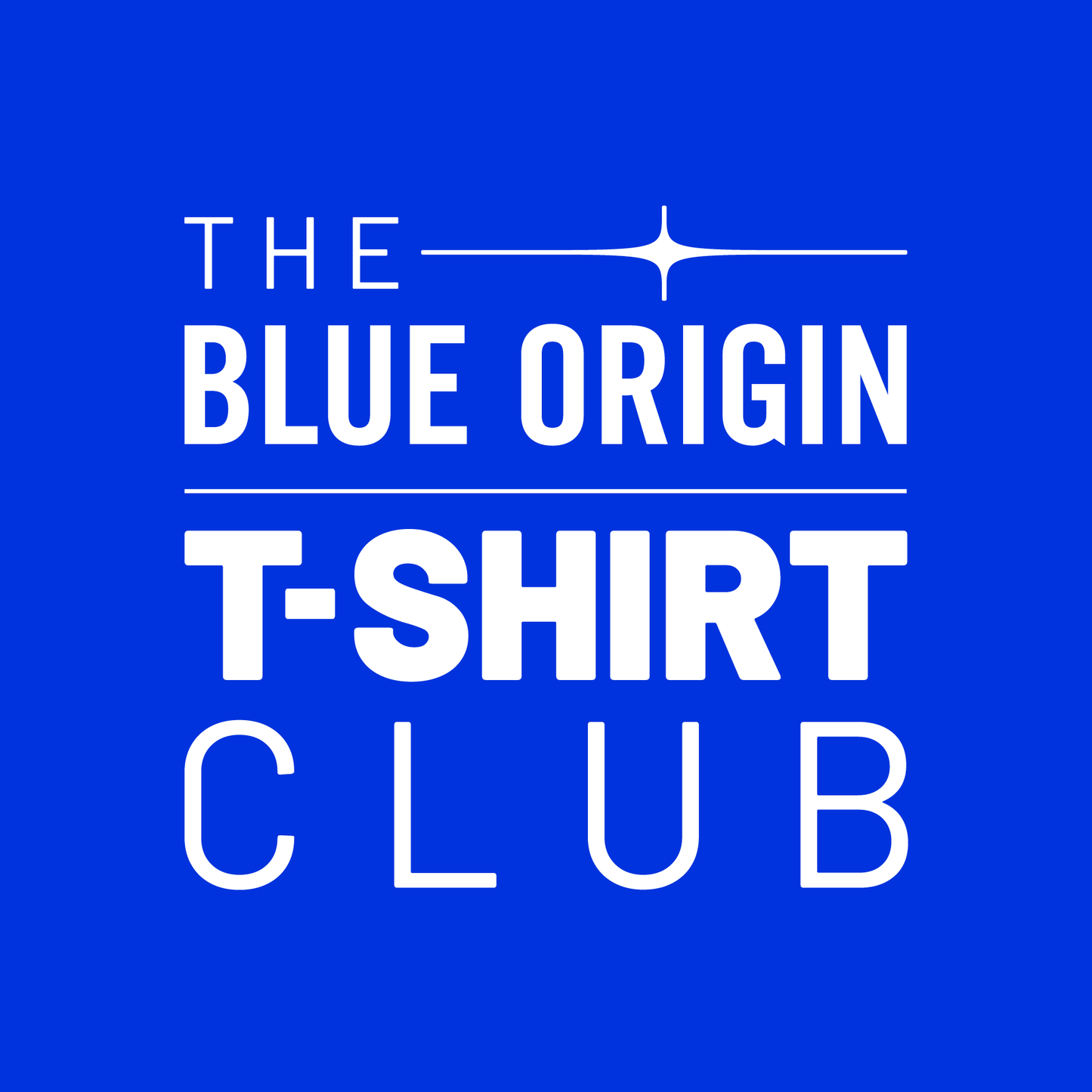 The Blue Origin T-Shirt Club - FINAL Quarter