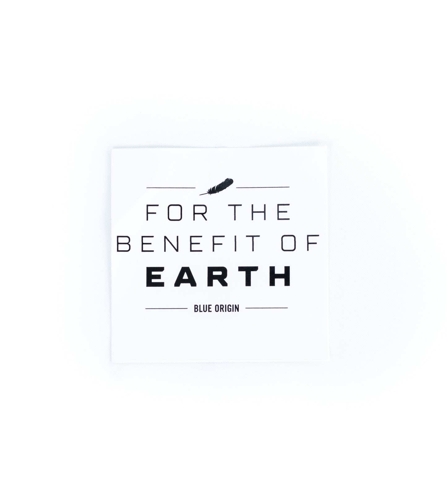 For the Benefit of Earth Sticker